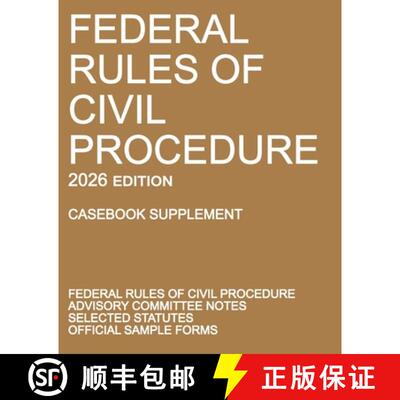 【3-4周达】Federal Rules of Civil Procedure; 2026 Edition (Casebook Supplement): With Advisory Commit... [9781640021679]