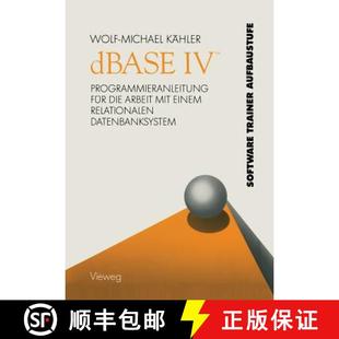 Für dBASE Relationalen 9783528146795 Einem 4周达 Arbeit Die Programmieranleitung Datenbanksystem Mit