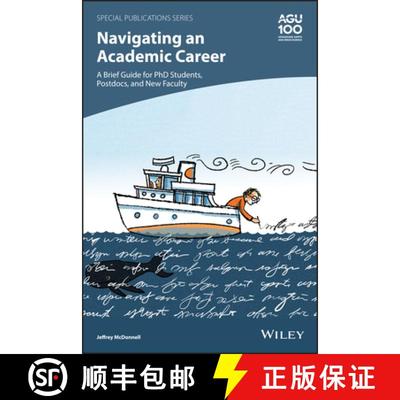【3-4周达】Navigating An Academic Career - A Brief Guide For Phd Students, Postdocs, And New Faculty ... [9781119642107]