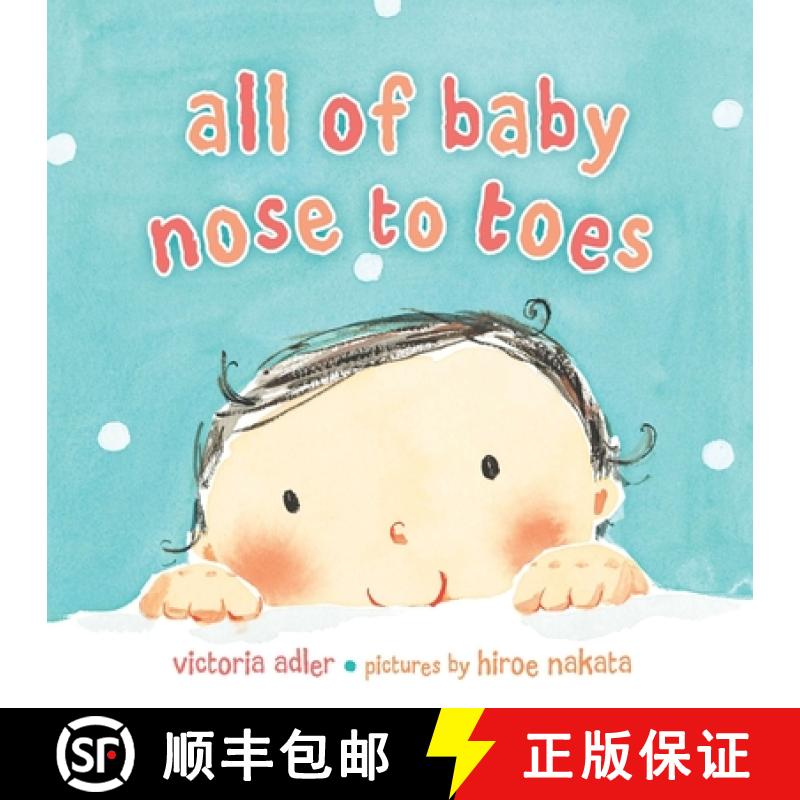 【3-4周达】All of Baby, Nose to Toes [9780803735316]