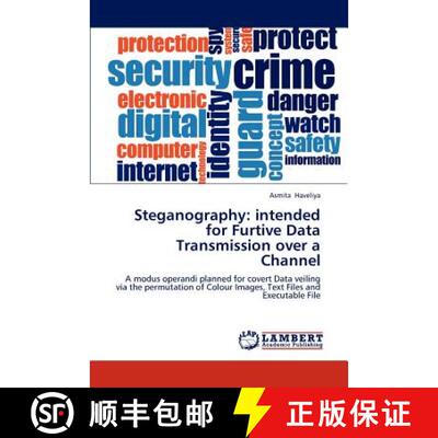 预订 Steganography: intended for Furtive Data Transmission over a Channel [9783659155017]