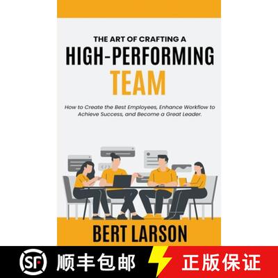 【3-4周达】The Art of Crafting a High-Performing Team [9798215991008]