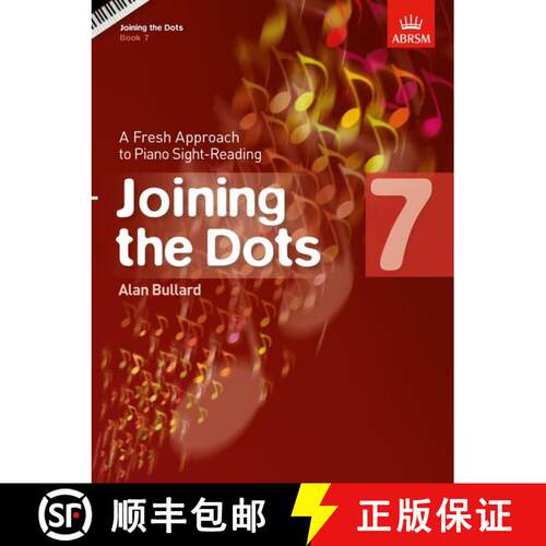 【3-4周达】Joining the Dots, Book 7 (Piano): A Fresh Approach to Piano Sight-Reading [9781848495753]