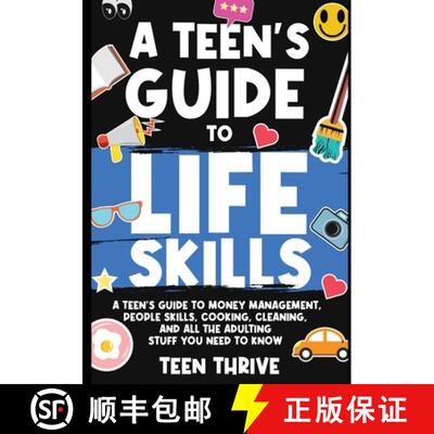 【3-4周达】A Teen's Guide to Life Skills: A Teen's Guide to money management, people skills, cooking,... [9781914986352]