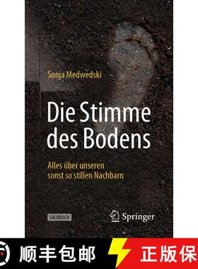 【3-4周达】Die Stimme des Bodens : Alles über unseren sonst so stillen Nachbarn (1. Aufl. 2022) [9783662655122]