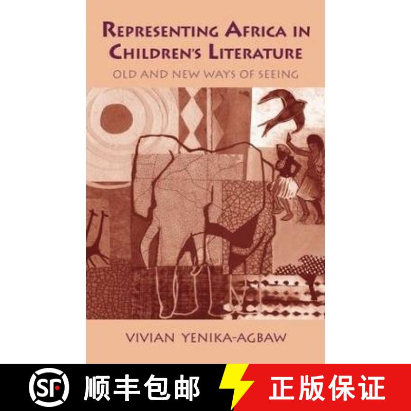 【3-4周达】Representing Africa in Children's Literature: Old and New Ways of Seeing [9780415699563]