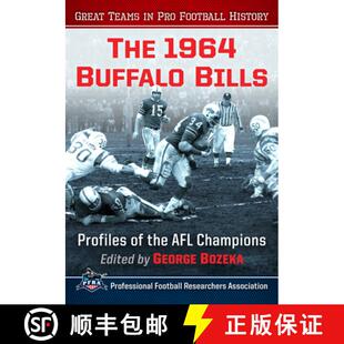 【3-4周达】The 1964 Buffalo Bills : Profiles of the AFL Champions [9781476685519]