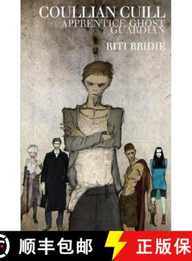 【3-4周达】Coullian Cuill: Apprentice Ghost Guardian [9781788035378]