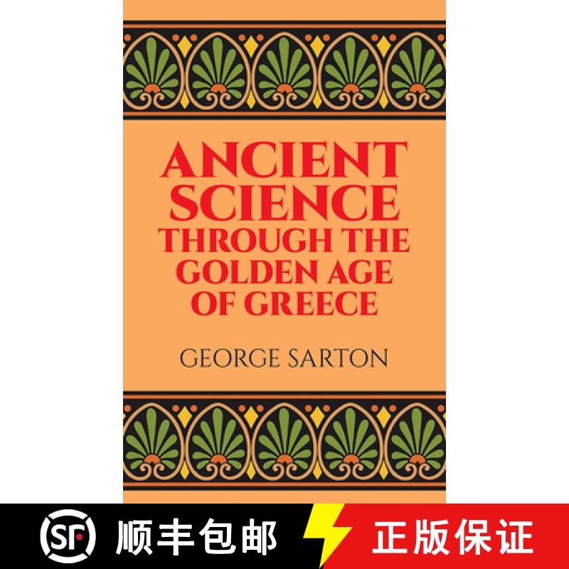 预订 Ancient Science Through the Golden Age of Greece [9780486274959]