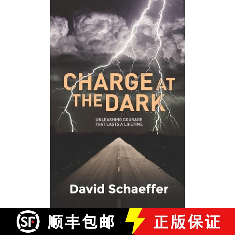 【3-4周达】Charge at the Dark: Unleashing Courage that lasts a Lifetime [9781922628015]