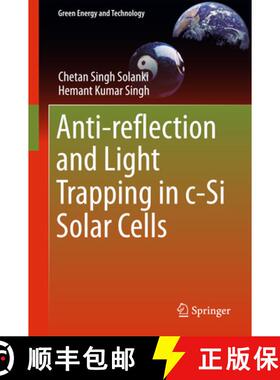 【3-4周达】Anti-Reflection and Light Trapping in C-Si Solar Cells [9789811047701]