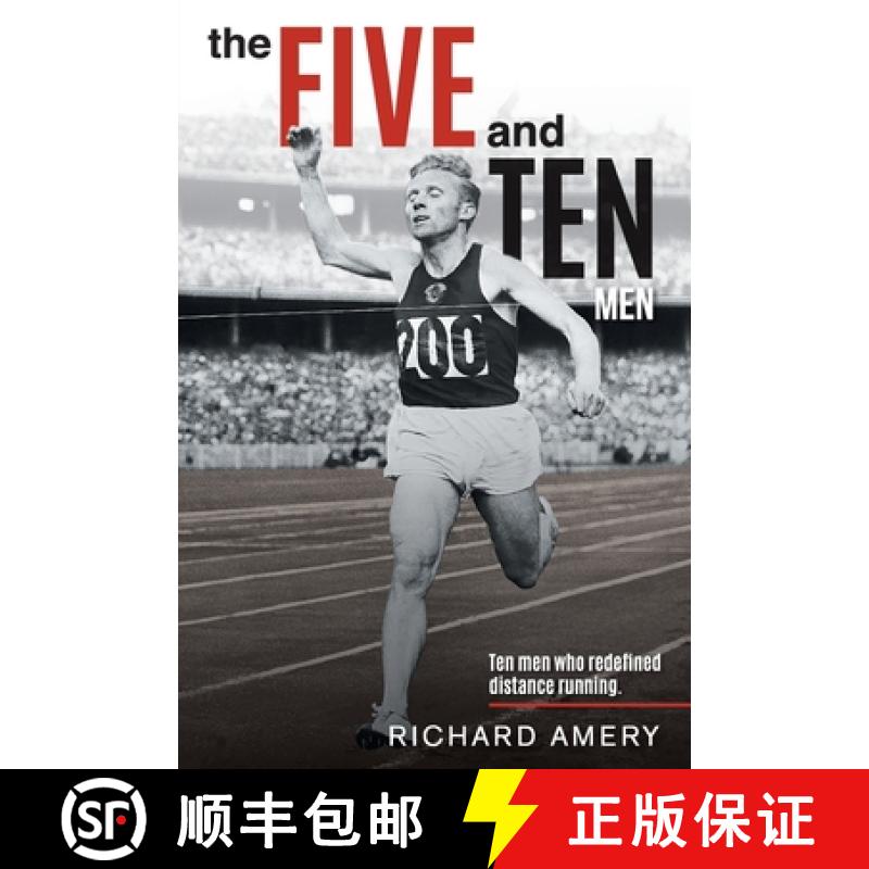 【4周达】The Five and Ten Men: Ten Men Who Redefined Distance Running [9780648561408]