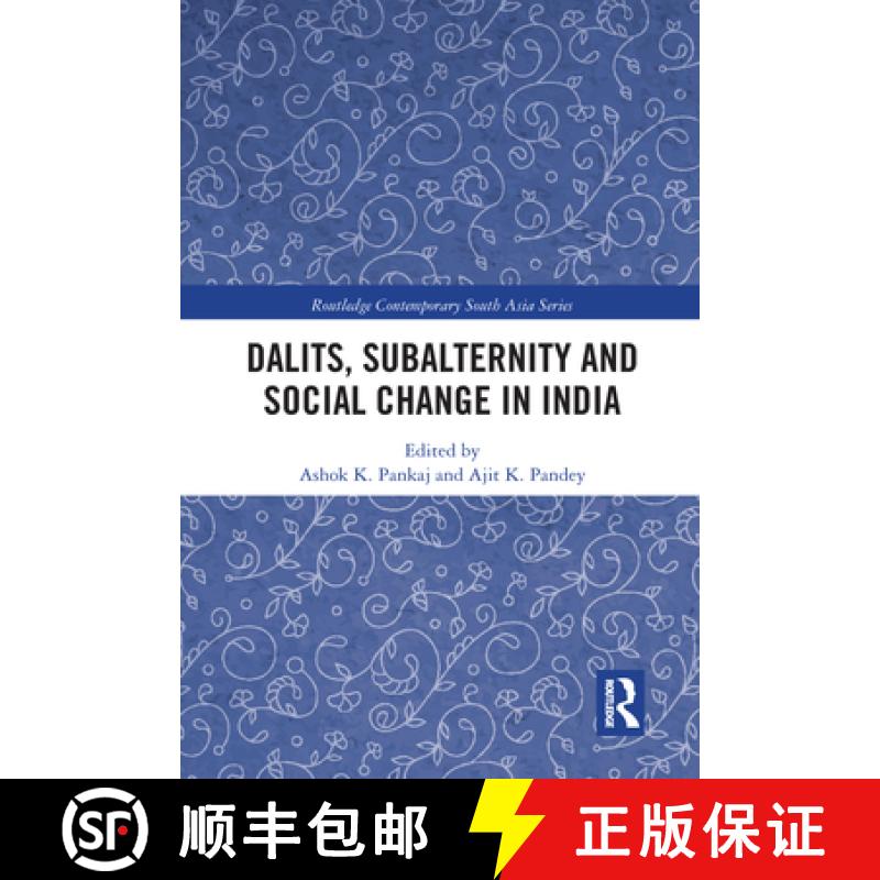 【3-4周达】Dalits, Subalternity and Social Change in India [9780367584283]