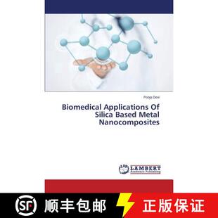 Silica 9783659622427 Biomedical Nanocomposites Applications Metal 预订 Based