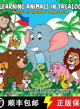 预订 Learning Animals In Tagalog: Designed to help your child start learning the ancient and historic... [9781777896539]