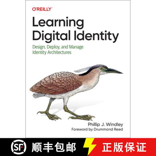 【3-4周达】Learning Digital Identity: Design, Deploy, and Manage Identity Architectures [9781098117696]
