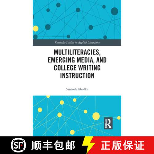 【3-4周达】Multiliteracies, Emerging Media, and College Writing Instruction [9780367731588]
