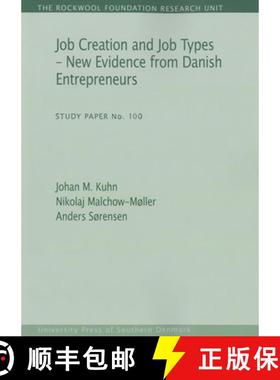 【3-4周达】Job Creation and Job Types - New Evidence from Danish Entrepreneurs, 100 [9788793119277]