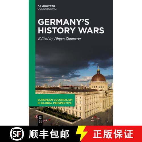 【3-4周达】精装 Germany′s History Wars – Contesting Memory and Identity Today [9783111587394]