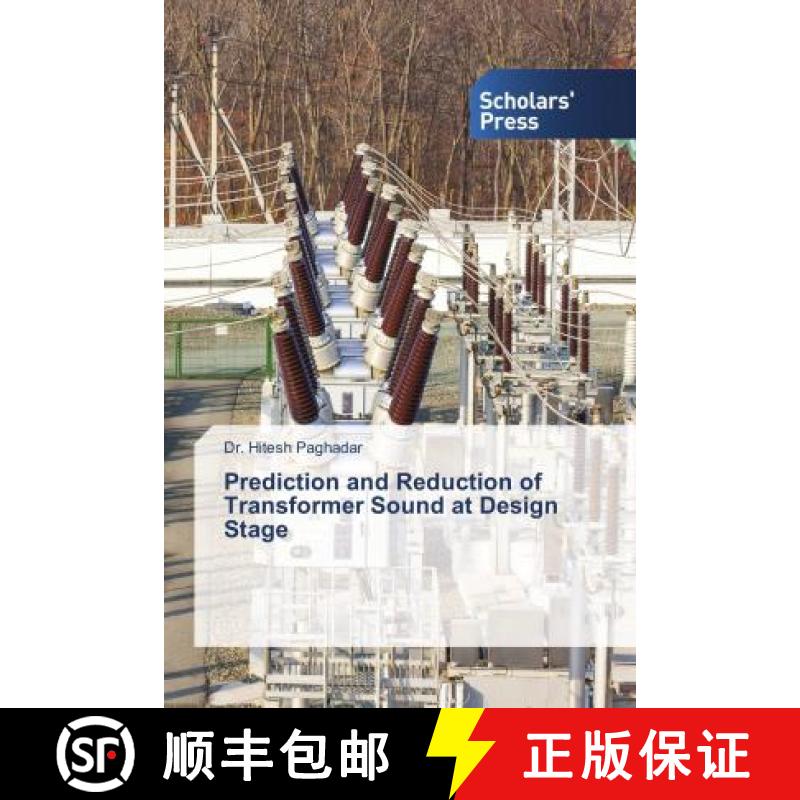 预订 Prediction and Reduction of Transformer Sound at Design Stage [9786202311564]