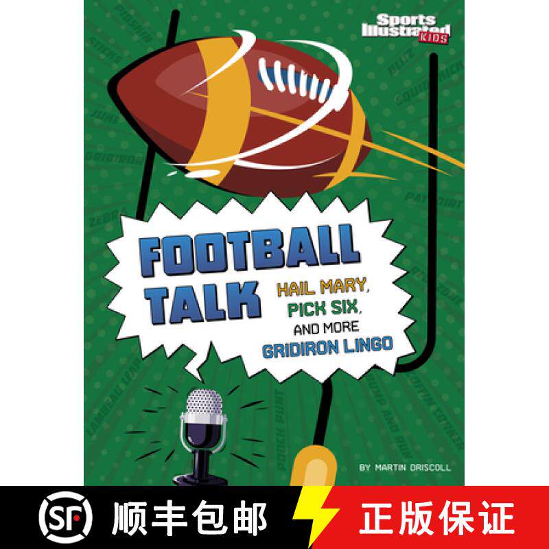 预订 Football Talk: Hail Mary, Pick Six, and More Gridiron Lingo [9781666347104]
