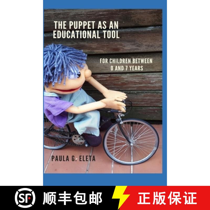 【3-4周达】The Puppet As An Educational Value Tool: Early childhood education and care (ECEC) service... [9788835423676]