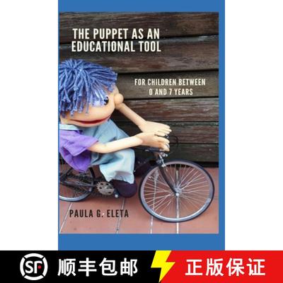 【3-4周达】The Puppet As An Educational Value Tool: Early childhood education and care (ECEC) service... [9788835423676]