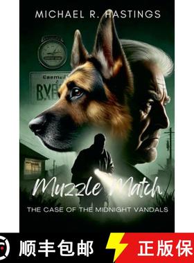 【3-4周达】Muzzle Match: The Case of the Midnight Vandals [9798224552580]