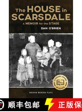 【3-4周达】The House in Scarsdale: A Memoir for the Stage [9781786827807]
