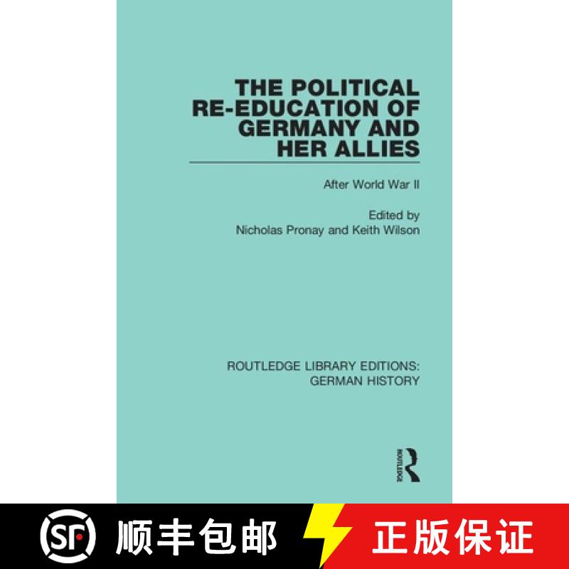 【3-4周达】The Political Re-Education of Germany and her Allies: After World War II [9780367247935]