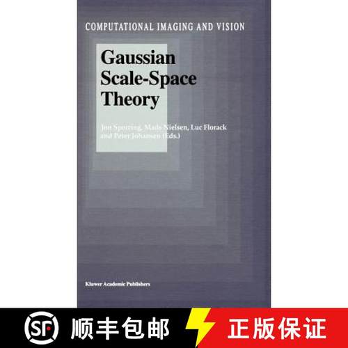 【3-4周达】Gaussian Scale-Space Theory [9780792345619]