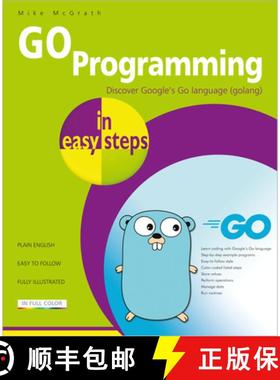 【3-4周达】GO Programming in easy steps : Learn coding with Google's Go language [9781840789195]
