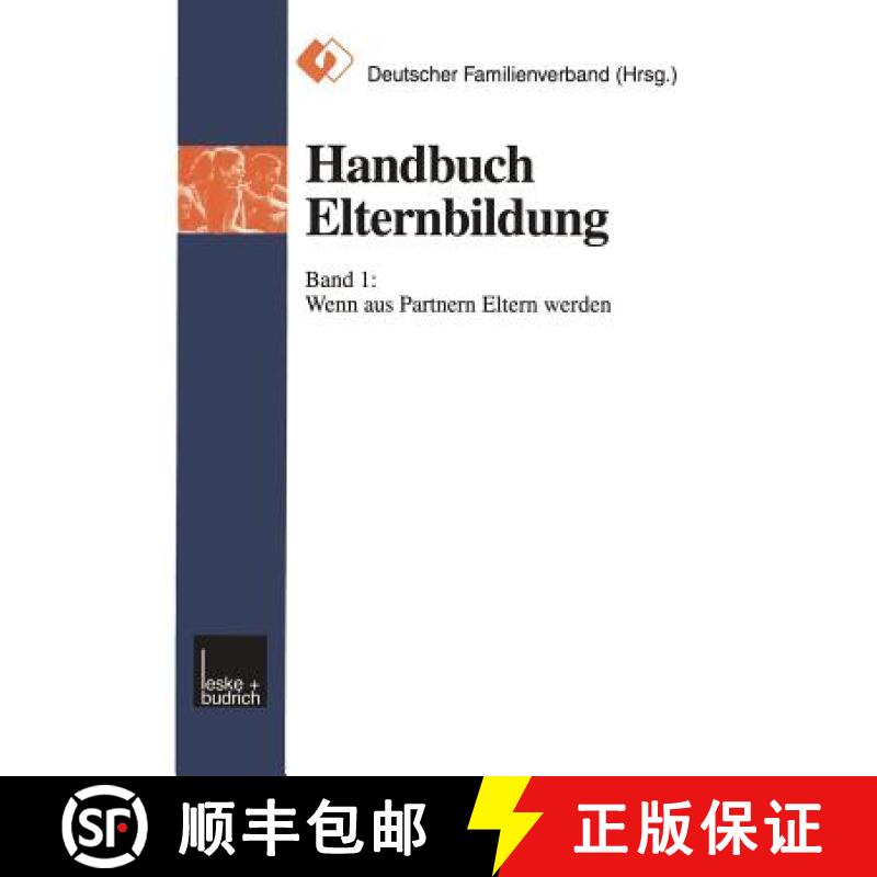 【3-4周达】Handbuch Elternbildung : Band 1: Wenn aus Partnern Eltern werden [9783810022134]