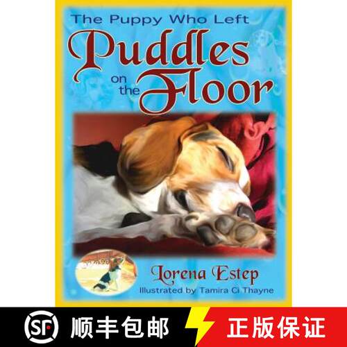 【3-4周达】The Puppy Who Left Puddles on the Floor [9780984289790]