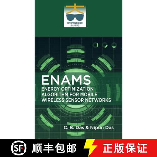 【3-4周达】精装 Enams: Energy Optimization Algorithm for Mobile Wireless Sensor Networks [9789391502539]