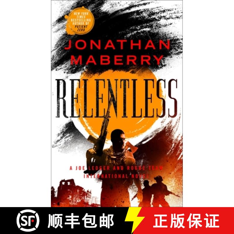 【3-4周达】Relentless: A Joe Ledger and Rogue Team International Novel [9781250619303]