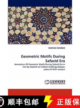 预订 Geometric Motifs During Safavid Era [9783844330342]