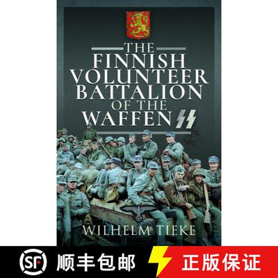 【3-4周达】精装 The Finnish Volunteer Battalion of the Waffen SS [9781399002981]