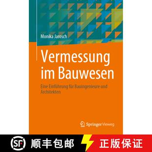 【3-4周达】Vermessung zeitgema : fur Bauingenieure & Architekten: fur Bauingenieure & Architekten [9783834815170]