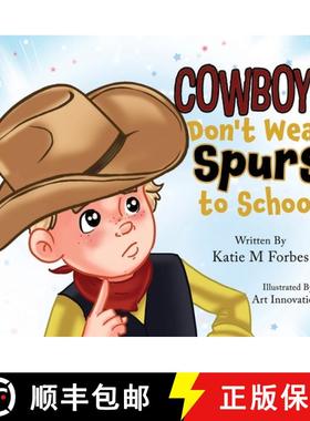 【3-4周达】Cowboys Don't Wear Spurs to School [9781646457847]