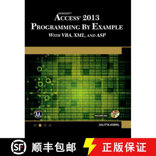 【3-4周达】Microsoft Access 2013 Programming by Example with VBA, XML, and ASP: Programming by Exampl... [9781938549809]