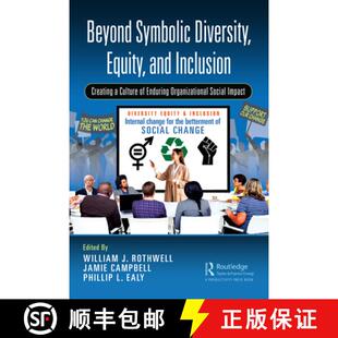 【3-4周达】Beyond Symbolic Diversity, Equity, and Inclusion: Creating a Culture of Enduring Organizat... [9781032575087]