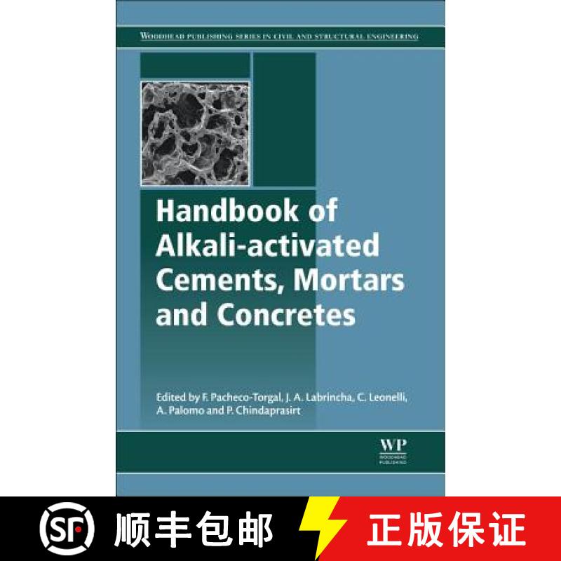 【3-4周达】Handbook of Alkali-Activated Cements, Mortars and Concretes [9781782422761]