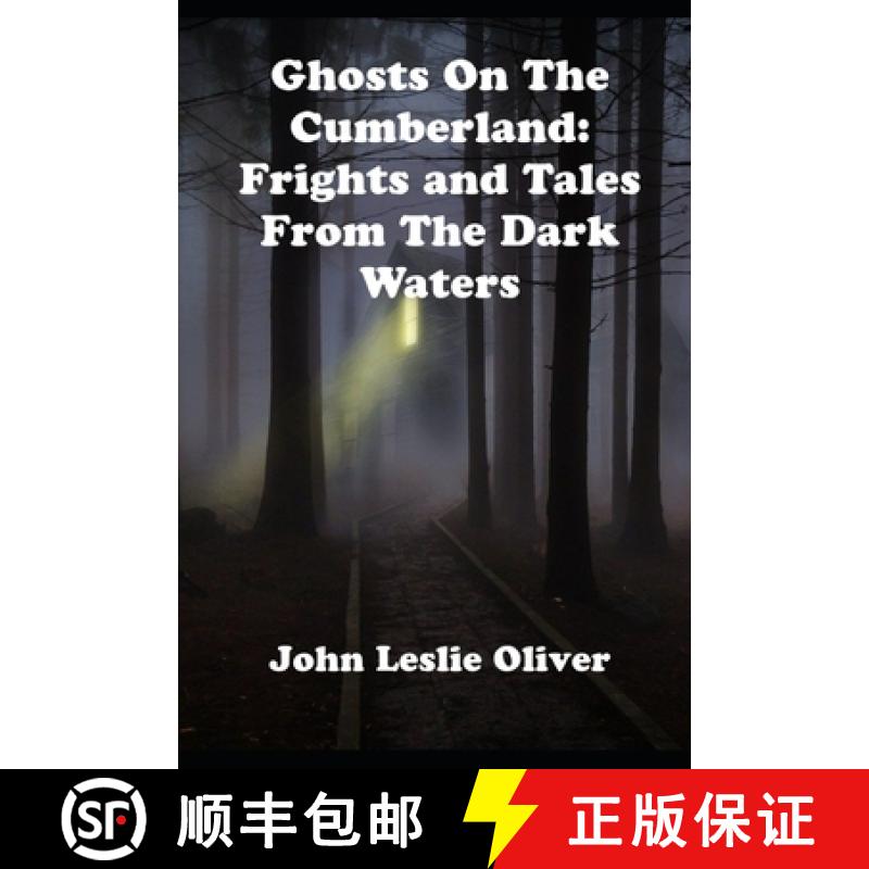 【3-4周达】Ghosts on the Cumberland: Frights and Tales from the Dark Waters [9781954989337]