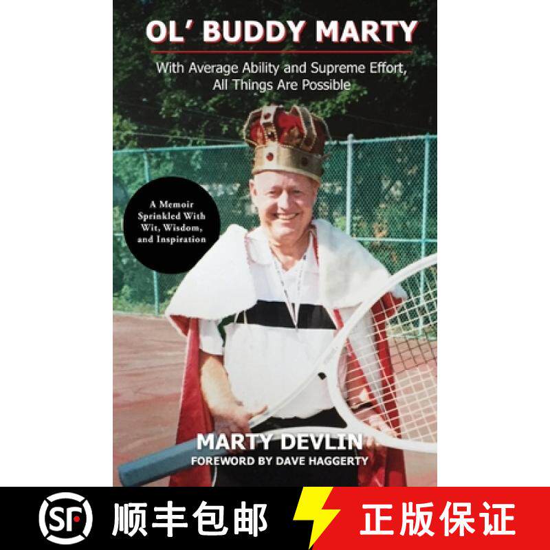 【3-4周达】Ol' Buddy Marty: With Average Ability and Supreme Effort, All Things Are Possible; a Memoi... [9798218124748]