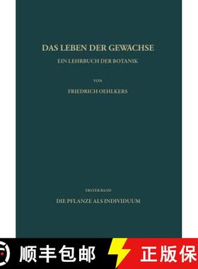 【3-4周达】Ein Lehrbuch der Botanik : Die Pflanze als Individuum [9783642860652]