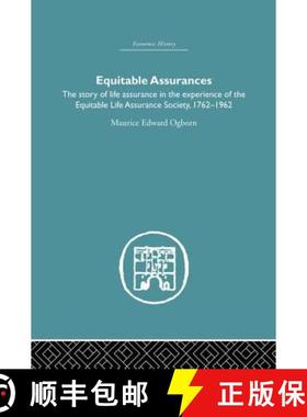 【3-4周达】Equitable Assurances : The Story of Life Assurance in the Experience of The Equitable LIfe... [9781138864863]