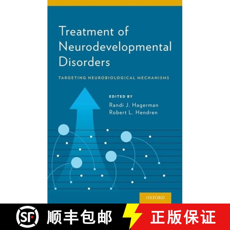 【2-3周达】Treatment of Neurodevelopmental Disorders: Targeting Neurobiological Mechanisms [9780199937806]