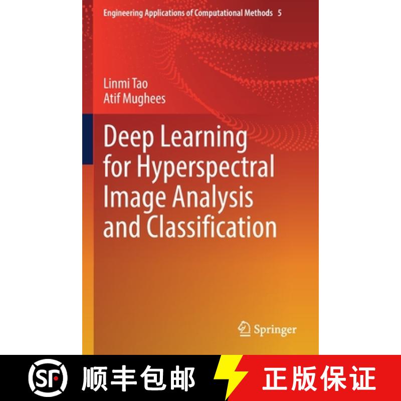 【3-4周达】Deep Learning for Hyperspectral Image Analysis and Classification [9789813344228]