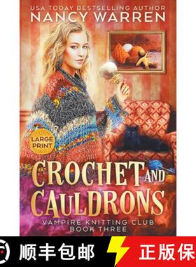 预订 Crochet and Cauldrons (Large Print): A Paranormal Cozy Mystery [9781998239320]